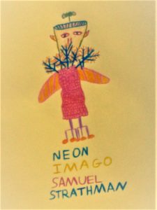 Cover of NEON IMAGO, chapbook by Samuel Strathman
