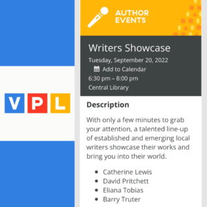 Writers Showcase, Tuesday Sept 20, 6:30pm, featuring Catherine Lewis, David Pritchett, Eliana Tobias, and Barry Truter